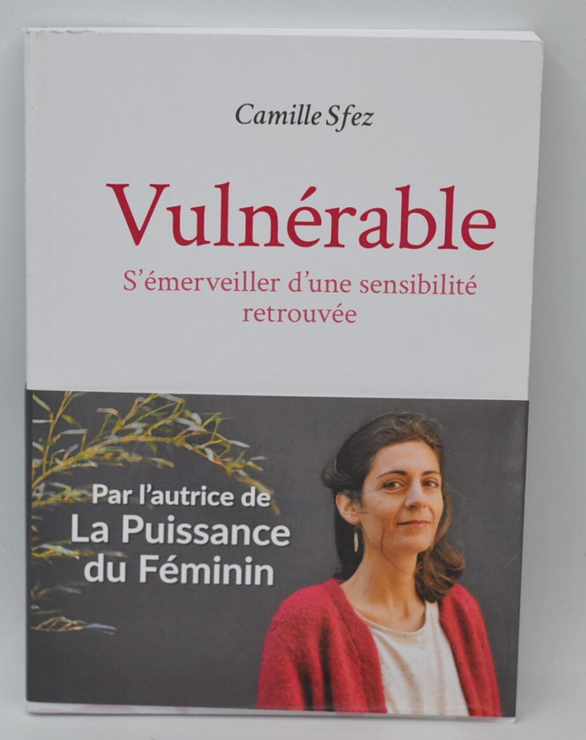 Verletzlich, staunend über eine neu entdeckte Sensibilität - Camille Sfez - Buch