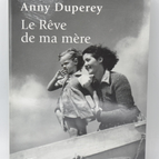 Le rêve de ma mère - Anny Duperey - livre