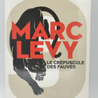 Le crépuscule des fauves - Marc Levy - livre