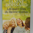 Les quatre filles du docteur Moreau - Janine Boissard - livre