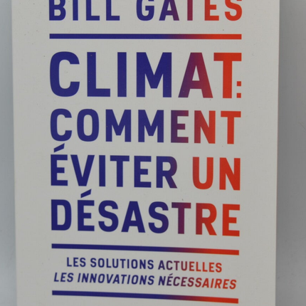 Climate: How to Avoid Disaster - Bill Gates - book