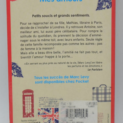 Mes amis Mes amours - Marc Levy - livre