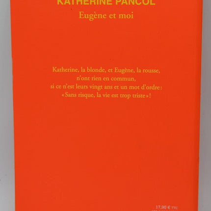 Eugène et moi - Katherine Pancol - Roman contemporain et comédie familiale - livre