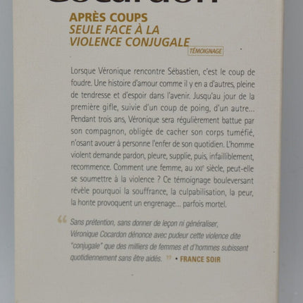 Après coups Seule face à la violence conjugale - Véronique Cocardon - livre