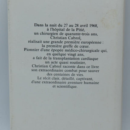 Meine vierhundert Herztransplantationen im Pitié-Krankenhaus - Christian Cabrol - 1987 - Buch