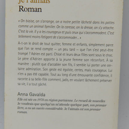 Je l’aimais – Anna Gavalda – Roman contemporain émouvant sur l’amour, les regrets et les choix de vie - livre