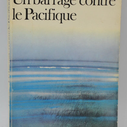 A Dam Against the Pacific - Marguerite Duras - 2001 - book