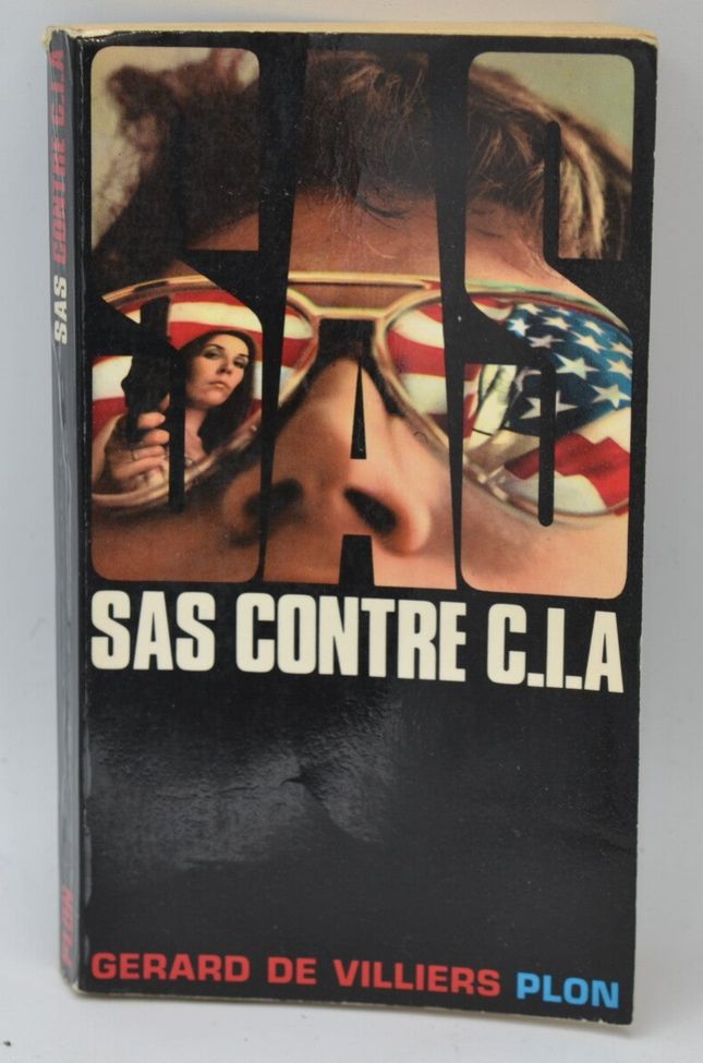 SAS contre C.I.A. - 1970 - tome 2 Gérard de Villiers - livre