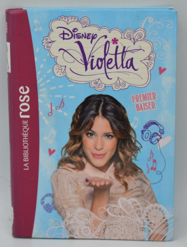 Violetta's First Kiss - Bibliothèque rose - Disney - 2014 - book