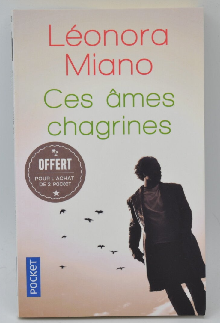 Ces âmes Chagrines - MIANO Léonora - 2021 - livre
