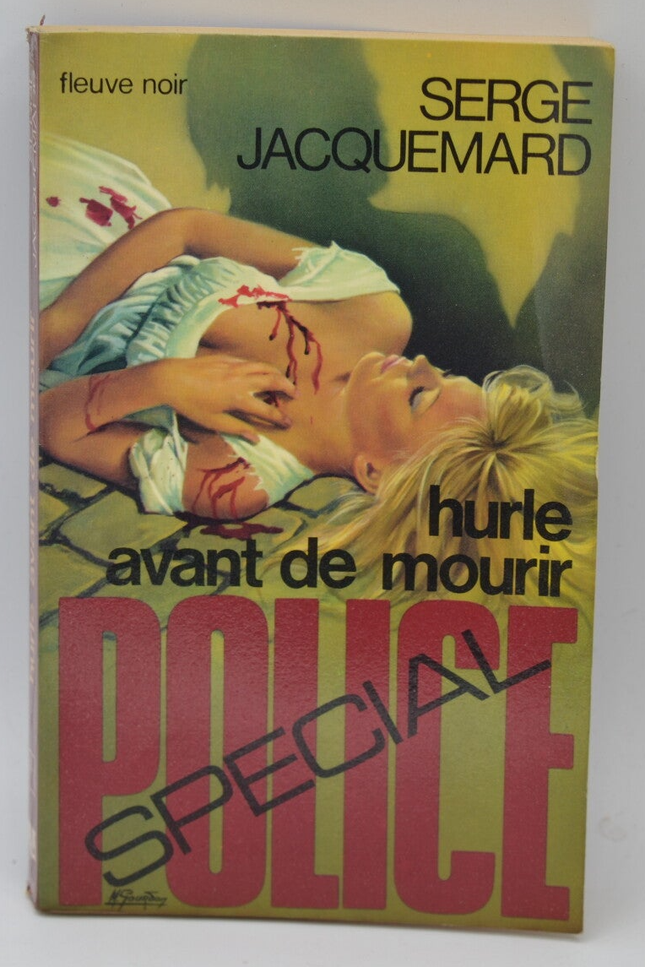 Howl Before You Die – Band 1314 – 1977 – Police Special – Fleuve noir – Serge Jacquemard – Buch