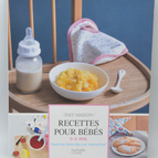 Recettes pour bébés 0-3 Ans - Mamanchef - 2014 - livre