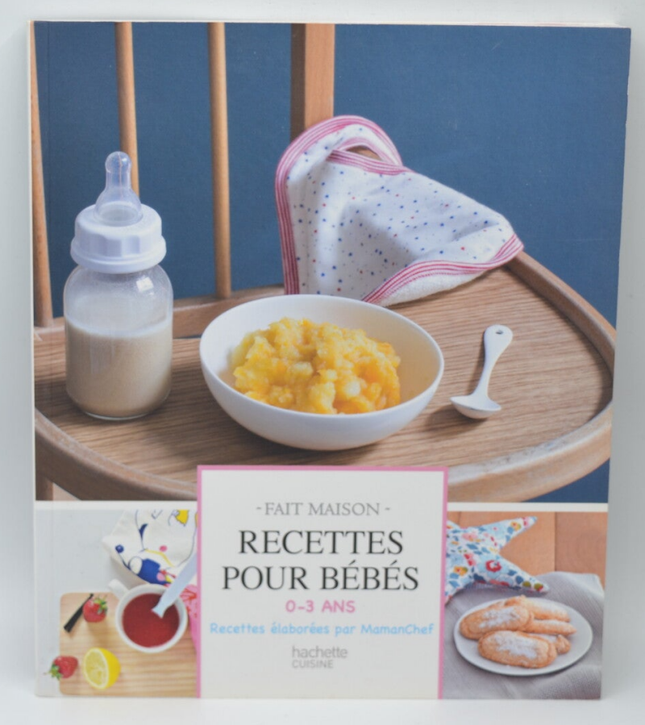 Recipes for babies 0-3 years - Mamanchef - 2014 - book