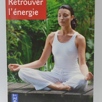 Retrouver L'énergie - Françoise Colombo - 2005 - livre