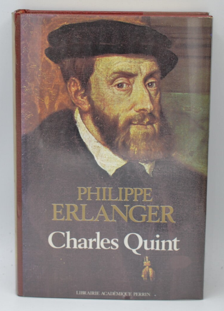 Charles quint - Philippe Erlanger - 1980 - livre