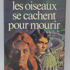 Birds Hide to Die Band 2 - Colleen McCULLOUGH - 1980 - Buch