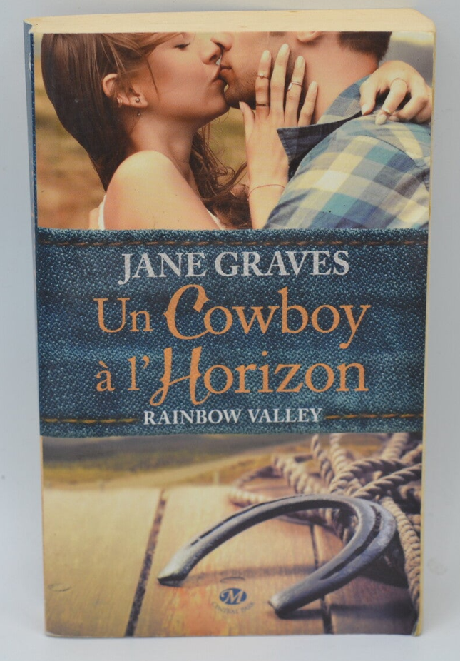 Rainbow Valley Un cowboy à l'horizon - Jane Graves - 2014 - livre