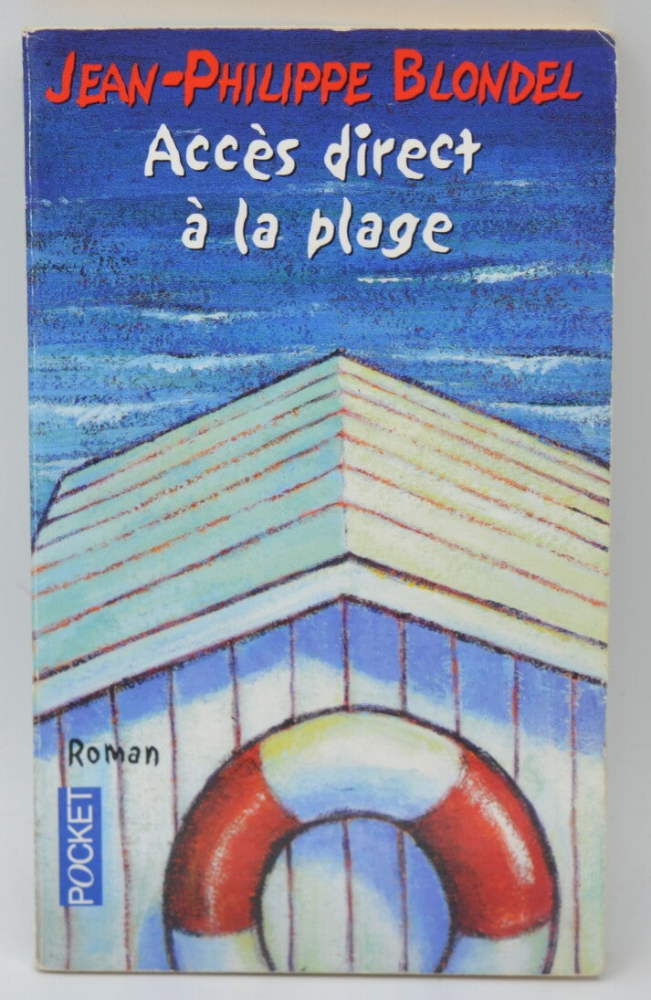 Direct access to the beach - Jean-Philippe Blondel - 2005 - book