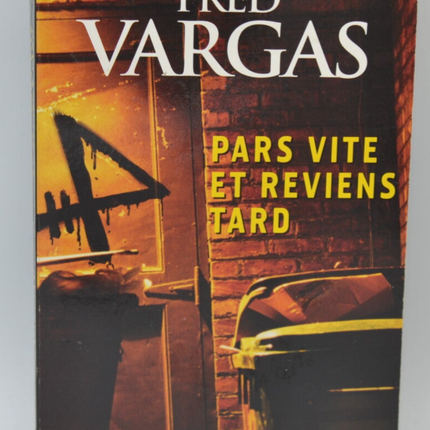 Pars vite et reviens tard - Fred Vargas - livre