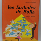 Les Fariboles de Bolla - Pierre Gamarra - 1981 - livre