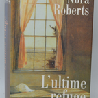 Die letzte Zuflucht - Nora Roberts - 1998 - Buch