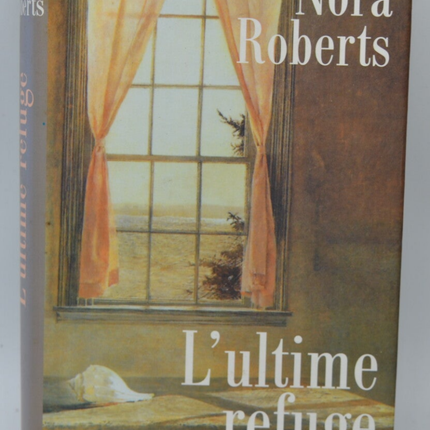 Die letzte Zuflucht - Nora Roberts - 1998 - Buch