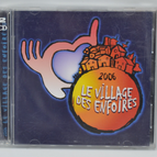 Le Village des Enfoirés 2006 - les Enfoirés- CD
