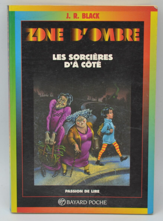 Les Sorcières d'à côté - J-R Black - Zone d'ombre - livre