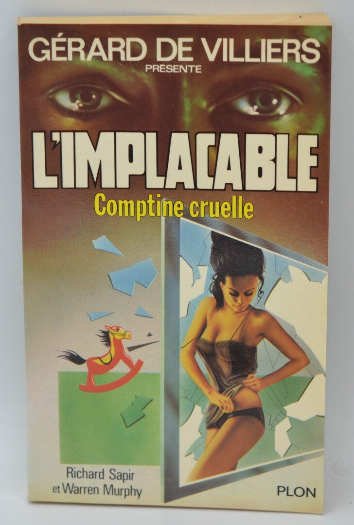 Comptine cruelle - tome 23 - L'implacable - Gérard de Villiers - Richard Sapir Warren Murphy - 1981 - livre