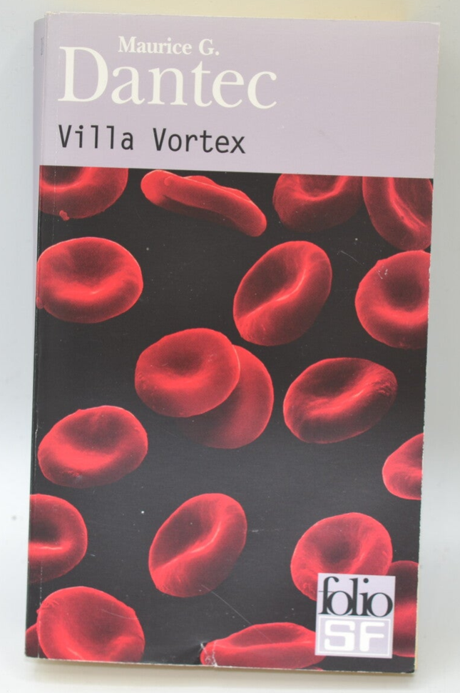 Villa Vortex - Maurice G. Dantec - 2004 - Buch