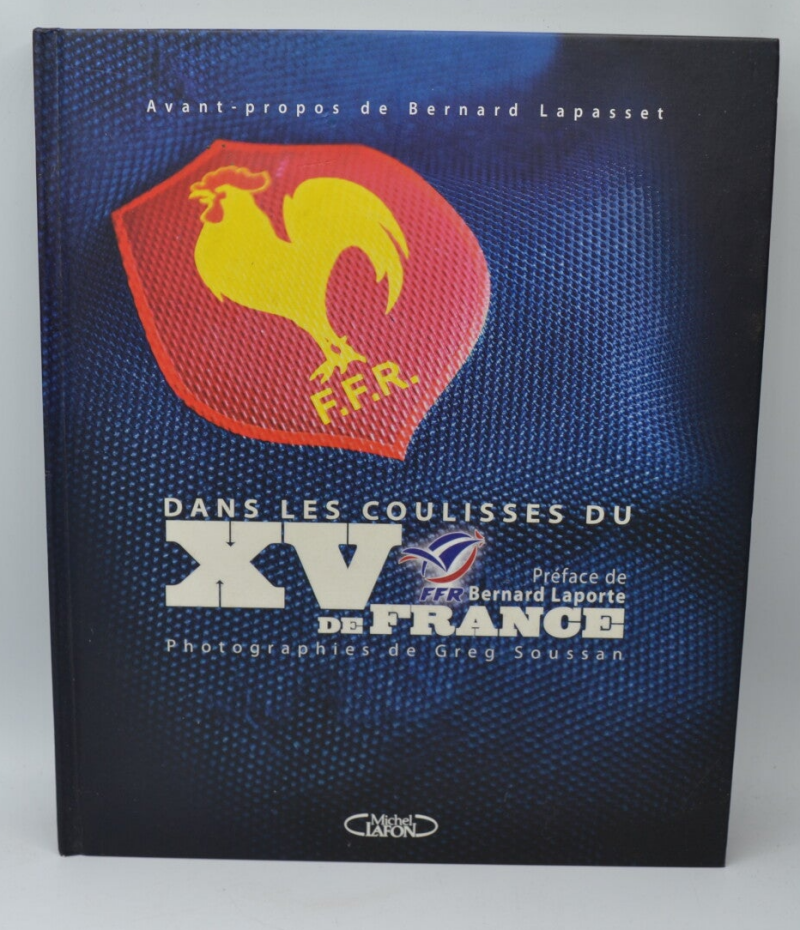Dans les coulisses du XV de France - Bernard Lapasset - 2007 - livre