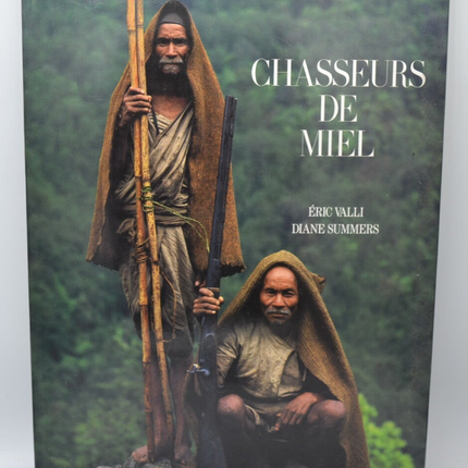 Honey Hunters - Eric Valli - 1988 - book