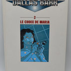 Dallas Barr Band 2 Maria's Choice - Maldeman Marvano - 1997 - Buch - Comics