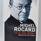 Si ça vous amuse Chronique De Mes Faits Et Méfaits - Michel Rocard - 2010 - livre
