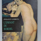 L'Enfant du bordel - Pigault-lebrun - 1997 - livre