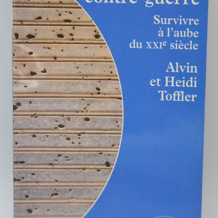 Krieg und Gegenkrieg - Alvin Toffler Heidi Toffler - 1996 - Buch