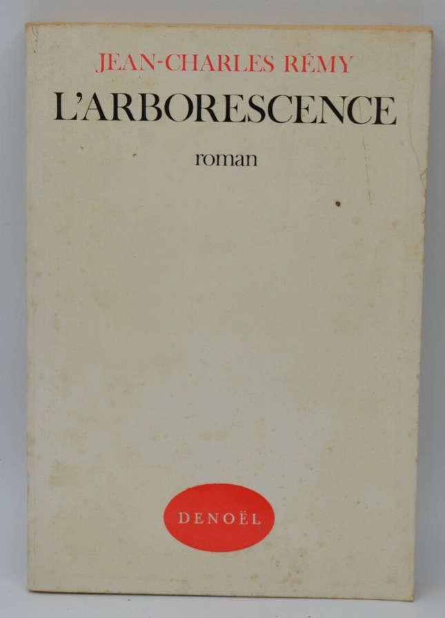 L'arborescence Jean Charles Rémy - Jean-Charles Remy - 1976 - livre