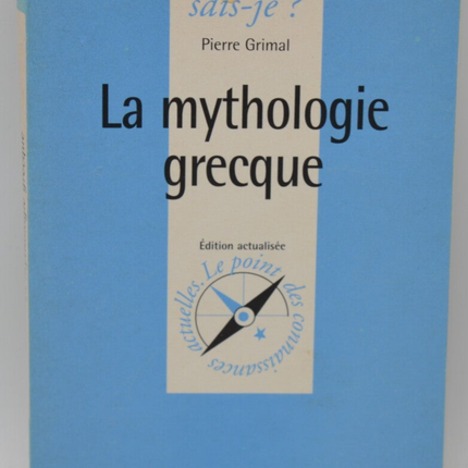 La mythologie grecque - Pierre Grimal - 1999 - livre