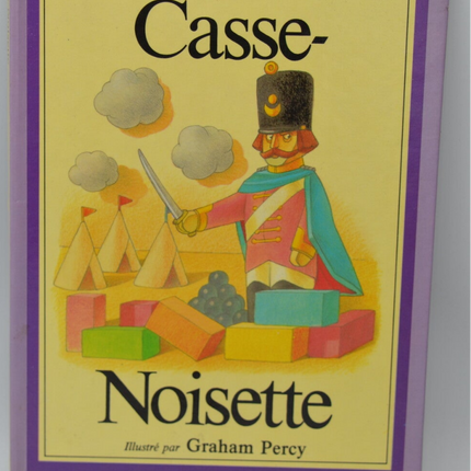 Casse-noisette - Graham Percy - 2003 - livre