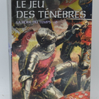Le jeu des ténèbres - La roue du temps 6 Jordan Robert - 2009 - livre