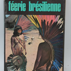 Brazilian Fairyland - Marcel Isy-Schwart - 1967 - book