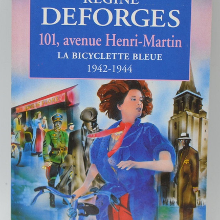The Blue Bicycle Volume 2 - 101, Avenue Henri-Martin - 1942-1944 - Régine Deforges - 2000 - book