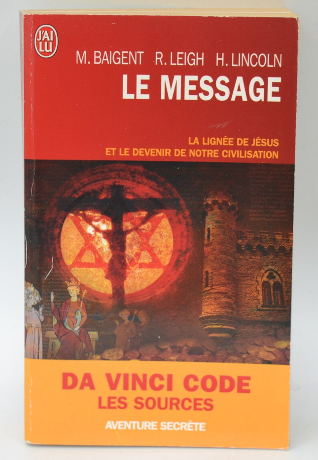 The Message - Michael Baigent - 2005 - book