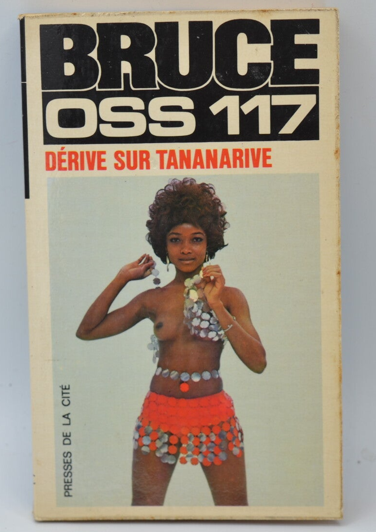 Dérive Sur Tananarive OSS 117 - Josette Bruce - 1973 - livre