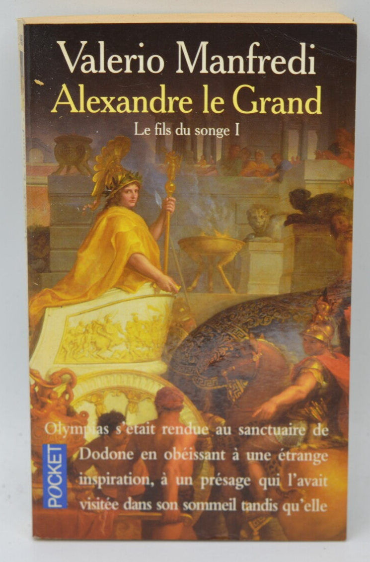 Alexander the Great, Volume 1 - The Son of Dreams - Valerio Manfredi - 2001 - book