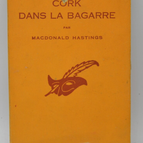 Cork in the Brawl - Macdonald Hastings - 1959 - Buch