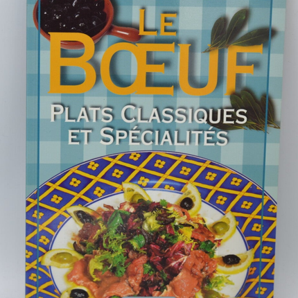 Beef classic dishes and speciality cooking recipes - EditProjet Guide - 2000 - book