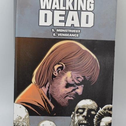 WALKING DEAD - Double Album 5 Monstrueux 6 Vengeance - Robert Kirkman - 2012 - livre