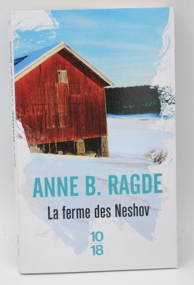 La ferme des Neshov - Anne B. Ragde - livre