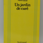 Un jardin de curé - Pierre Gascar - 1979 - livre
